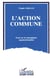 L'action commune - Essai sur les dynamiques organisationnelles