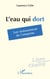 L'eau qui dort - Les mécanismes de l’emprise