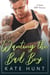 Wanting the Bad Boy - The Man For Her, #2