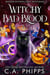 Witchy Bad Blood - Midlife Potions Cozy Mysteries, #4