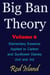 Big Ban Theory: Elementary Essence Applied to Carbon and Sunflower Diaries 2nd and 3rd, Volume 6 - Big Ban Theory, #2