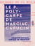 Le P. Polycarpe de Marciac, capucin - Notice historique