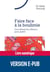 FAIRE FACE A LA BOULIMIE EPUB - Une démarche efficace pour guérir