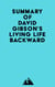 Summary of David Gibson's Living Life Backward