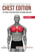 The Ultimate Exercise Guide: Chest Edition 107 How-to Instructions for Home and Gym - The Ultimate Fitness & Workout Exercise Guide, #0