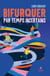 Bifurquer par temps incertains