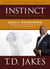 INSTINCT Daily Readings - 100 Insights That Will Uncover, Sharpen and Activate Your Instincts
