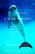 To Touch a Wild Dolphin - A Journey of Discovery with the Sea's Most Intelligent Creatures