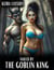 Nailed by the Goblin King - Monster Erotica, #9