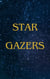 Star Gazers