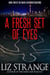 A Fresh Set of Eyes