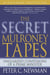 The Secret Mulroney Tapes - Unguarded Confessions of a Prime Minister