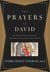 The Prayers of David - 40 Devotions Examining the Man After God's Own Heart