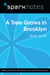 A Tree Grows in Brooklyn (SparkNotes Literature Guide)