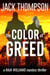 The Color of Greed - Raja Williams Mystery Thrillers, #1