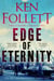 Edge of Eternity - The Gripping, Epic Novel From International No.1 Bestseller Ken Follett
