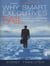 Why Smart Executives Fail - And What You Can Learn from Their Mistakes