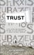 Trust: Life after Enlightenment, or How to Live Happily in a World without Meaning