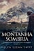 Montanha sombria - Contos de um passado sombrio, #2