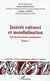 Intérêt culturel et mondialisation - Les protections nationales - Tome 1