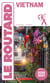 Guide du Routard Vietnam 2026/27