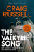 The Valkyrie Song - An unmissable and unputdownable thriller that will haunt you long after you finish the last page…
