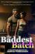 The Baddest Batch - Ted and Trudy, #1