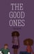 The Good Ones