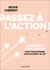Passez à l'action !