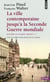 La Ville contemporaine jusqu'à la Seconde Guerre mondiale - Histoire de l'Europe urbaine