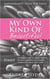 My Own Kind Of Beautiful: Daily Inspirations to Help Teens Build Confidence, Inner Strength, and Self-Love - Empowerment Series For Teens, #2