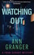Watching Out (Fran Varady 5) - A gripping London crime mystery