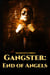 Gangster: End of Angels