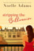 Stripping the Billionaire - Heirs of Damon, #4