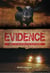 Evidence - Search for Truth Series, #1