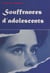 Souffrances d'adolescents