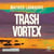 Trash Vortex