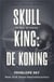 Skull King: De koning - Skull (Dutch), #1