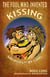 The Fool Who Invented Kissing
