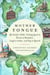 Mother Tongue - My Family's Globe-Trotting Quest to Dream in Mandarin, Laugh in Arabic, and Sing in Spanish