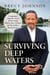 Surviving Deep Waters: A Legendary Reporter’s Story of Overcoming Poverty, Race, Violence, and His Mother’s Deepest Secret