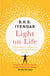 Light on Life - The Yoga Journey to Wholeness, Inner Peace and Ultimate Freedom