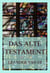Das Alte Testament