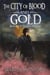 The City of Blood and Gold - The Song of Amhar, #5