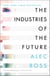 The Industries of the Future