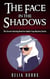 The Face In The Shadows ( The Secret Coloring Book For Adults Cozy Mysteries Series ) - The Secret Coloring Book For Adults Cozy Mystery Series