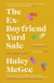 The Ex-Boyfriend Yard Sale - From the creator of the Edinburgh Festival sell out hit AGE IS A FEELING