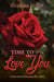 Time to Love You