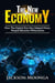 The New Economy -How The Digital Era Has Helped Many  People become Millionaires