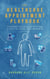 The Healthcare Appointment Playbook: Understanding the System to Get the Care You Deserve